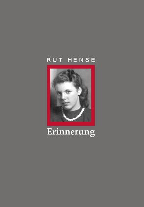 Erinnerung von Hense,  Rut