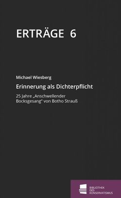 Erinnerung als Dichterpflicht von Wiesberg,  Michael