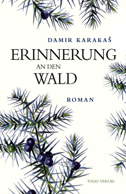 Erinnerung an den Wald von Karakaš,  Damir