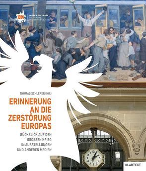 Erinnerung an die Zerstörung Europas von Schleper,  Thomas