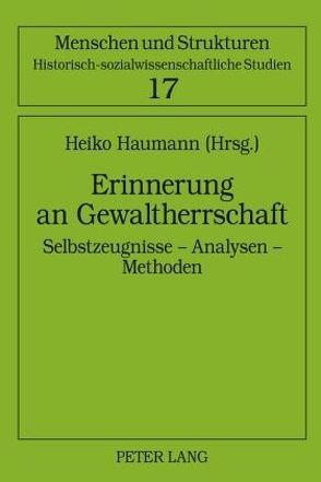 Erinnerung an Gewaltherrschaft von Haumann,  Heiko