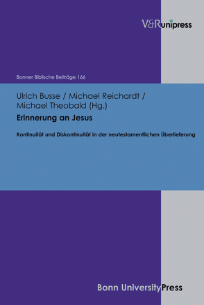 Erinnerung an Jesus von Berges,  Ulrich, Busse,  Ulrich, Hoppe,  Rudolf, Reichardt,  Michael, Schwindt,  Rainer, Theobald,  Michael