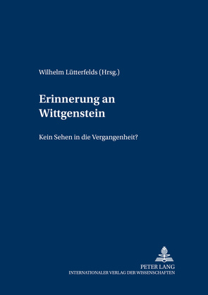 Erinnerung an Wittgenstein von Lütterfelds,  Wilhelm