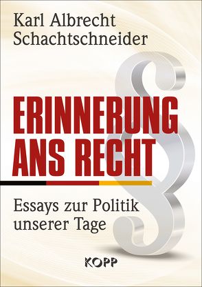 Erinnerung ans Recht von Schachtschneider,  Karl Albrecht