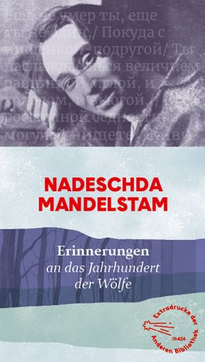 Erinnerungen von Keller,  Ursula, Mandelstam,  Nadeschda