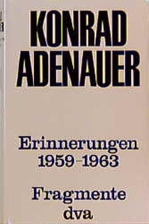 Erinnerungen 1959-1963 von Adenauer,  Konrad