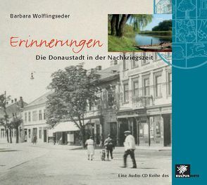ERINNERUNGEN von Bledl,  Wolfgang, Schreiber,  DI Dieter, Wolflingseder,  Barbara