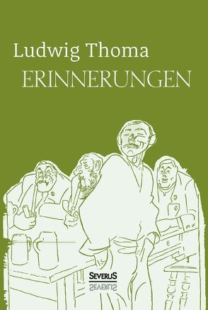 Erinnerungen von Thoma,  Ludwig