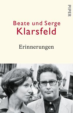 Erinnerungen von Klarsfeld,  Beate, Klarsfeld,  Serge, Schade,  Anna, Stephani,  Andrea