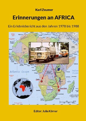 Erinnerungen an AFRICA von Körner,  Julia, Zeumer,  Karl