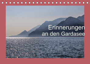 Erinnerungen an den Gardasee (Tischkalender 2022 DIN A5 quer) von Sock,  Reinhard
