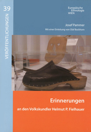 Erinnerungen an den Volkskundler Helmut P. Fielhauer von Pammer,  Josef