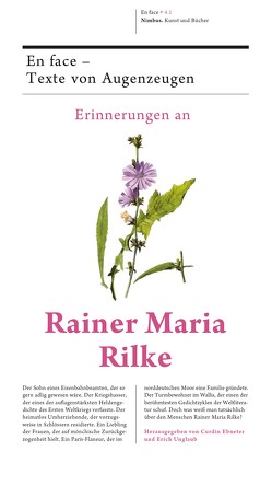 Erinnerungen an Rainer Maria Rilke von Ebneter,  Curdin, Gelinek,  Janika, Unglaub,  Erich