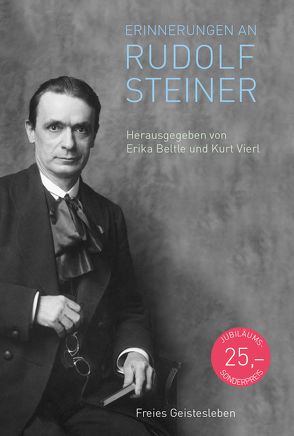 Erinnerungen an Rudolf Steiner von Beltle,  Erika, Vierl,  Kurt