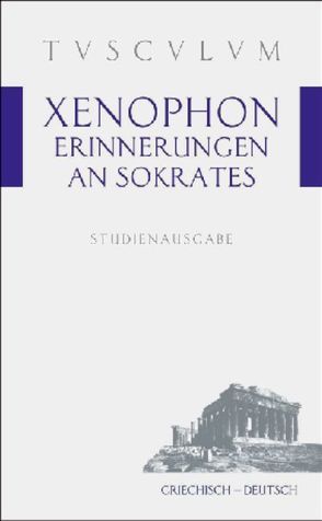 Erinnerungen an Sokrates von Jaerisch,  Peter, Xenophon