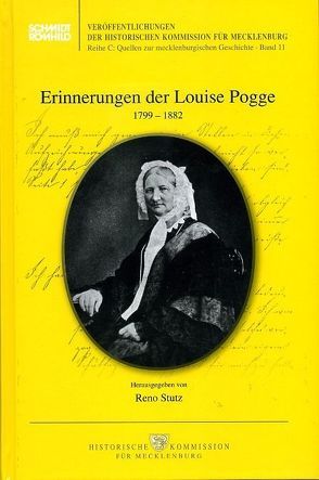 Erinnerungen der Louise Pogge 1799-1882 von Stutz,  Reno