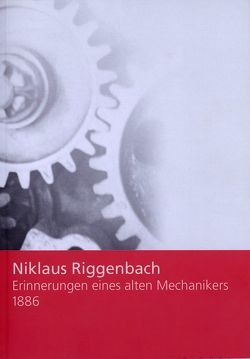 Erinnerungen eines alten Mechanikers von Strupler,  Peter