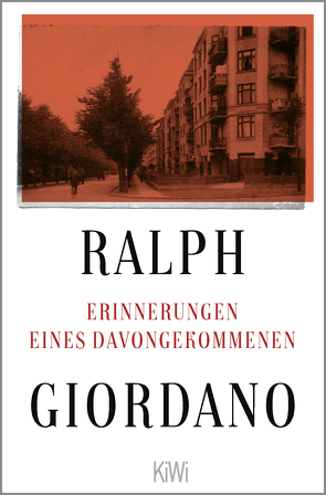 Erinnerungen eines Davongekommenen von Giordano,  Ralph