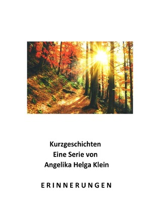 Erinnerungen von Klein,  Angelika