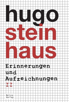 Erinnerungen und Aufzeichnungen von Steinhaus,  Hugo