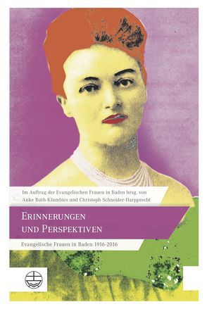 Erinnerungen und Perspektiven von Ruth-Klumbies,  Anke, Schneider-Harpprecht,  Christoph
