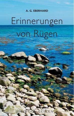 Erinnerungen von Rügen von Eberhard,  August Gottlob