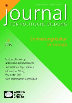 Erinnerungskultur in Europa von Berndt,  Uwe, Dittrich,  Konstantin, Dr. Radonic,  Ljiljana, Hafeneger,  Benno, Hajjar,  Karolina, Lambridou,  Maria, Mävers,  Dirk, Prof. Dr. Leggewie,  Klaus, Prof. Dr. Plessow,  Oliver, Schwieren,  Stephan