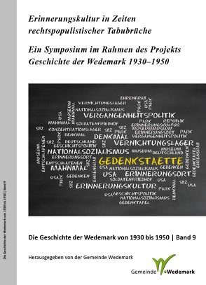 Erinnerungskultur in Zeiten rechtspopulistischer Tabubrüche von Dworok,  Gerrit, Enste,  Franz Rainer, Jagau,  Hauke, Stöber,  Martin, Zychlinski,  Helge