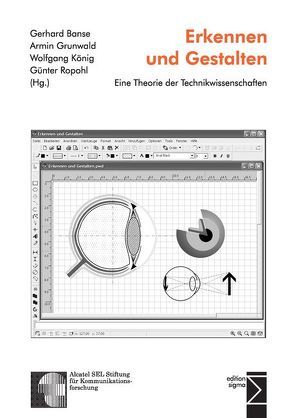 Erkennen und Gestalten von Banse,  Gerhard, Grunwald,  Armin, König,  Wolfgang, Ropohl,  Günter