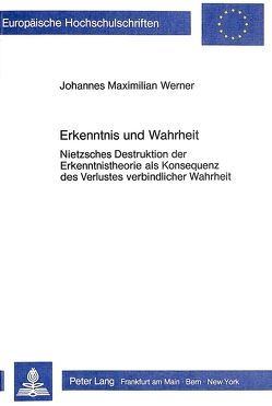 Erkenntnis und Wahrheit von Werner,  Johannes Maximilian