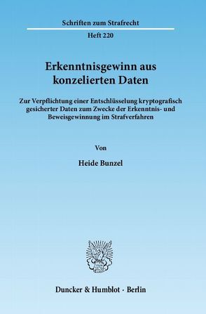 Erkenntnisgewinn aus konzelierten Daten. von Bunzel,  Heide