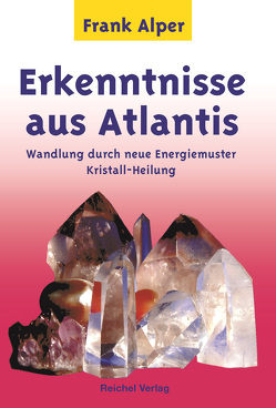 Erkenntnisse aus Atlantis von Alper,  Frank, Kaßmann,  Sabine, Stähler,  Gabriele