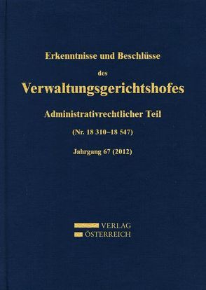 Erkenntnisse und Beschlüsse des Verwaltungsgerichtshofes von Amtlich herausgegeben