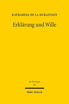 Erklärung und Wille von Durantaye,  Katharina de la