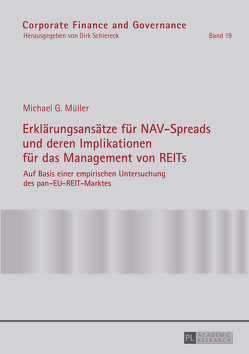 Erklärungsansätze für NAV-Spreads und deren Implikationen für das Management von REITs von Mueller,  Michael