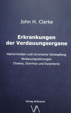 Erkrankungen der Verdauungsorgane. von Clarke,  John Henry, Schäfer,  Silke