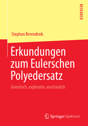 Erkundungen zum Eulerschen Polyedersatz von Berendonk,  Stephan