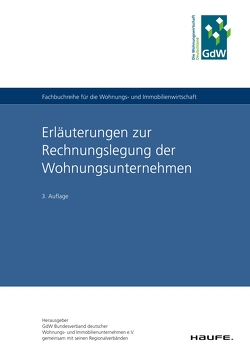 Erläuterungen zur Rechnungslegung der Wohnungsunternehmen von e.V.,  GdW Bundesverband deutscher Wohnungs- und Immobilienunternehmen
