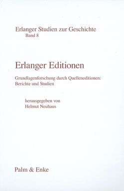 Erlanger Editionen von Neuhaus,  Helmut