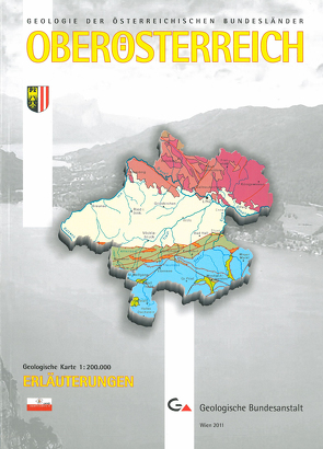 Erläuterungen – Geologische Karte von Oberösterreich 1:200000 von Linner,  Manfred, Mandl,  Gerhard W., Rupp,  Christian