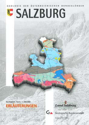 Erläuterungen – Geologische Karten von Salzburg 1:200000 von Braunstingl,  Rainer, Hejl,  Ewald, Pestal,  Gerhard