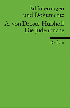 Erläuterungen und Dokumente zu Annette von Droste-Hülshoff: Die Judenbuche von Huge,  Walter