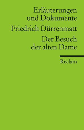 Erläuterungen und Dokumente zu: Friedrich Dürrenmatt: Der Besuch der alten Dame von Huntemann,  Willi