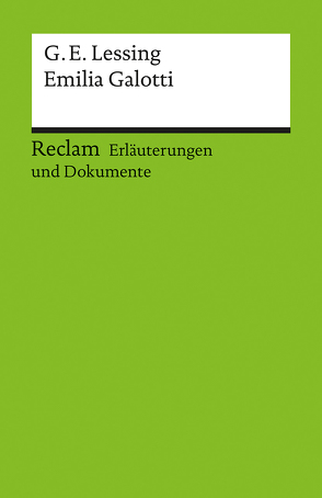 Erläuterungen und Dokumente zu Gotthold Ephraim Lessing: Emilia Galotti von Dane,  Gesa