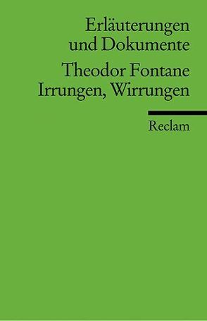 Erläuterungen und Dokumente zu Theodor Fontane: Irrungen Wirrungen von Betz,  Frederick