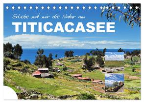 Erleb mit mir die Natur am Titicacasee (Tischkalender 2024 DIN A5 quer), CALVENDO Monatskalender von Büscher,  Nadine