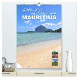 Erlebe mit mir das Inselparadies Mauritius (hochwertiger Premium Wandkalender 2024 DIN A2 hoch), Kunstdruck in Hochglanz von Büscher,  Nadine