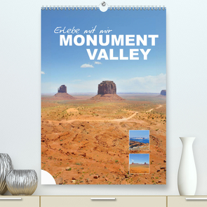 Erlebe mit mir das Monument Valley (Premium, hochwertiger DIN A2 Wandkalender 2022, Kunstdruck in Hochglanz) von Büscher,  Nadine