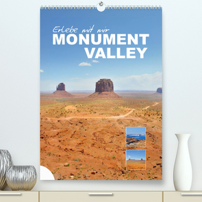 Erlebe mit mir das Monument Valley (Premium, hochwertiger DIN A2 Wandkalender 2023, Kunstdruck in Hochglanz) von Büscher,  Nadine