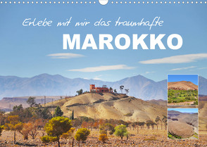 Erlebe mit mir das traumhafte Marokko (Wandkalender 2022 DIN A3 quer) von Büscher,  Nadine